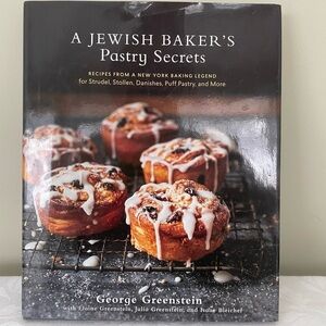 A Jewish Baker’s Pastry Secrets Baking Cookbook Secret Recipes